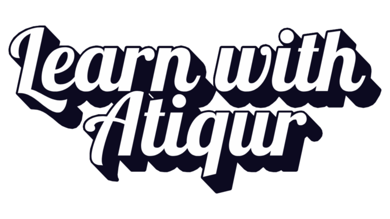 Learn With Atiqur